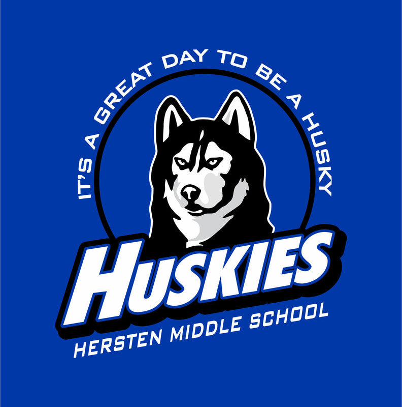 A graphic design showing a black and white husky dog with the text 'It's a great day to be a HUSKIES' and the school name 'HERSTEN MIDDLE SCHOOL' below it, all on a blue background.